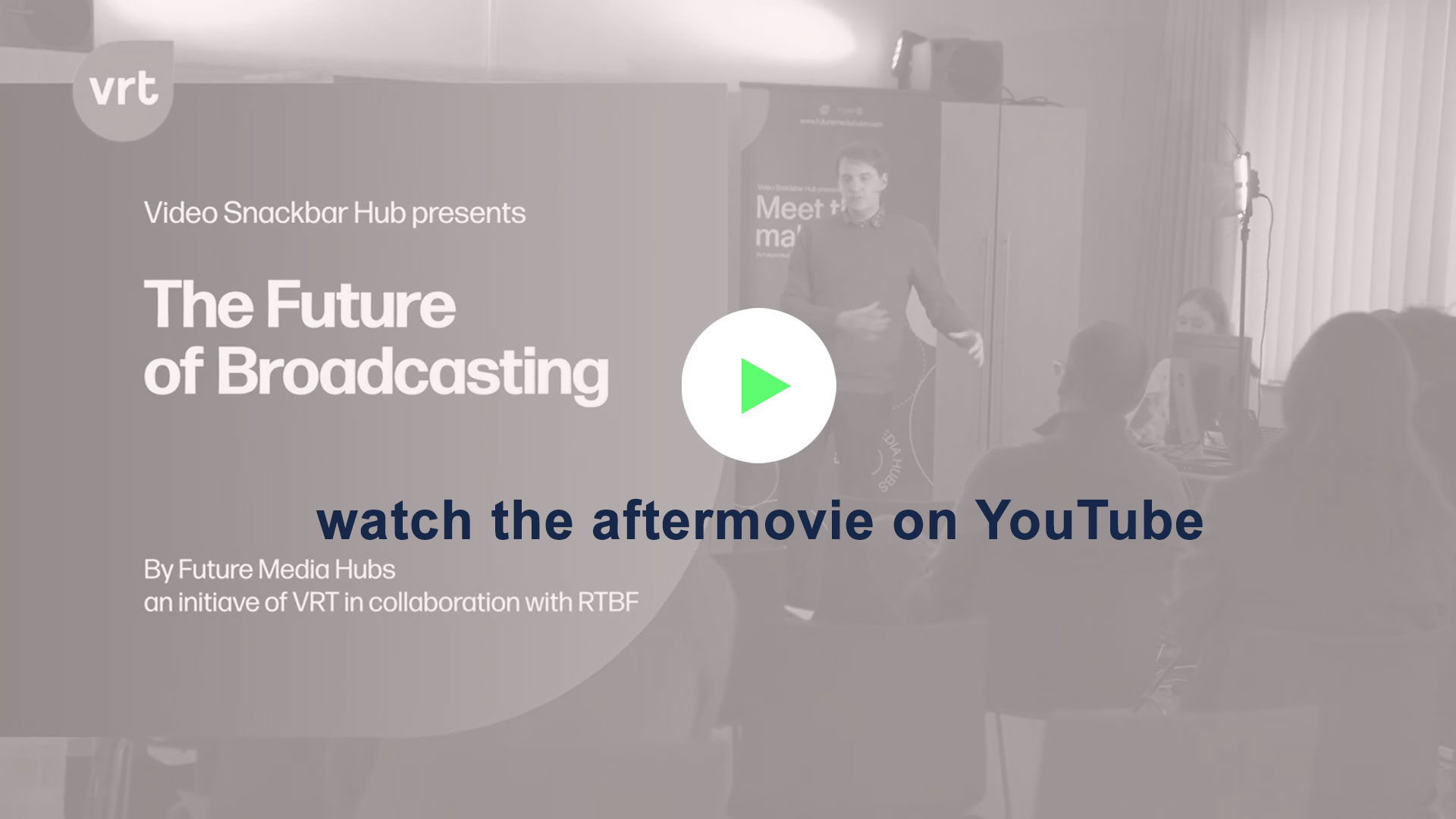 Future of broadcasting aftermovie